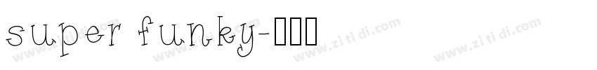 super funky字体转换